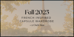 Fall 2025 French-Inspired Capsule Wardrobe
